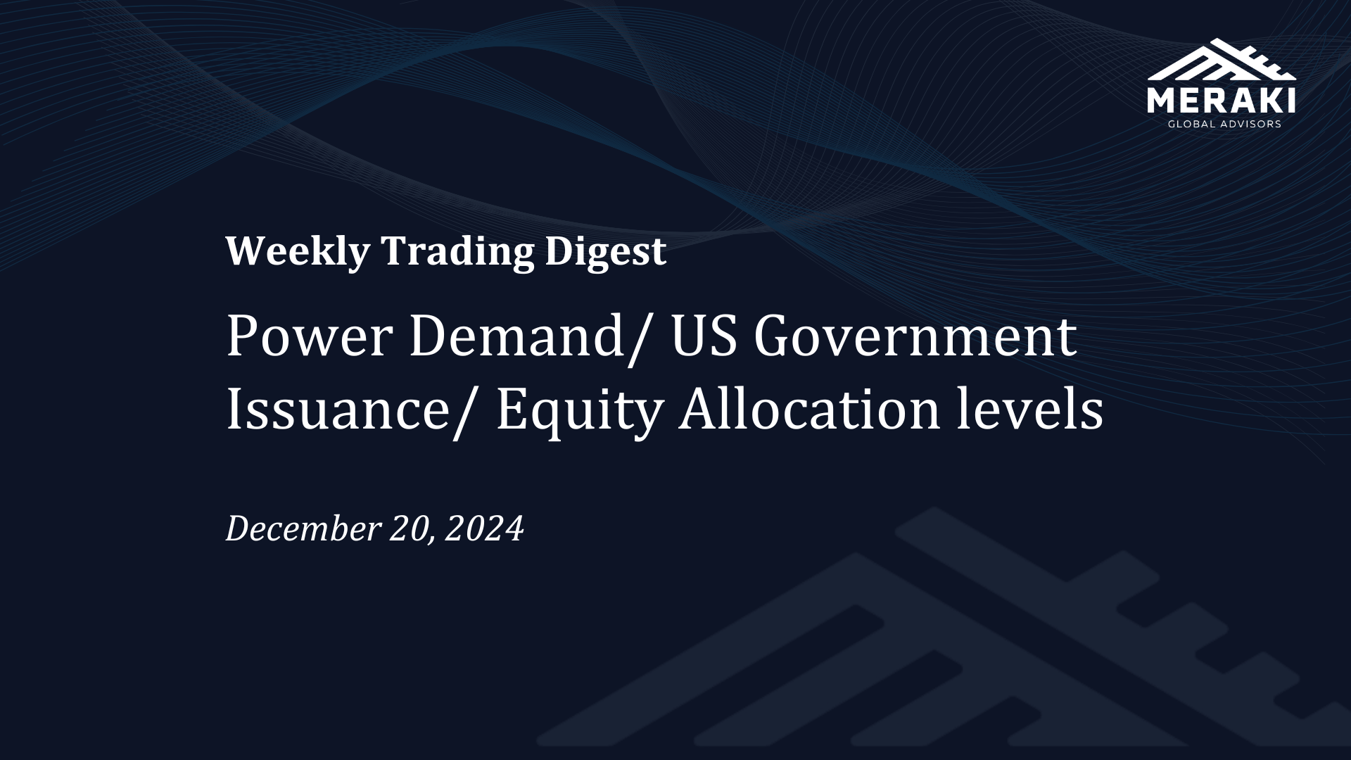 Power Demand/ US Government Issuance/ Equity Allocation levels