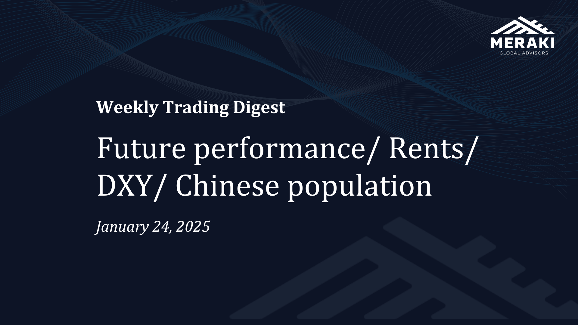 Future performance/ Rents/ DXY/ Chinese population